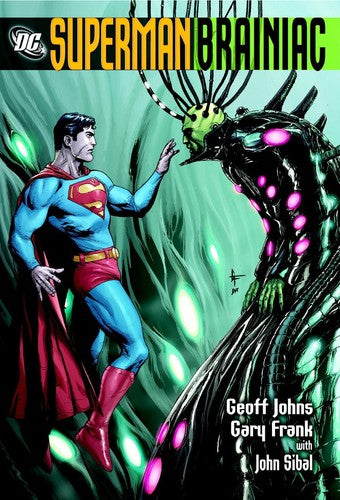 Superman Brainiac TPB Trade Paperback DC Comics Geoff Johns Gary Frank