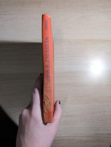 We Live In the North 1965 First Edition