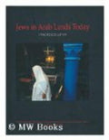 Jews in Arab Lands Today: Photographs [Hardcover] Ruth Porter