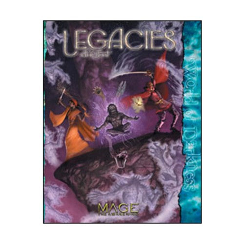 Mage Legacies the Ancient (Mage the Awakening) Ingham, Howard; McFarland,
