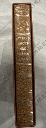 Strayed Shots & Frayed Lines John Howard SIGNED  Amwell Press Book No:781