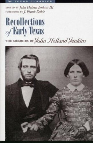 Recollections of Early Texa [Hardcover] john-holland-jenkins
