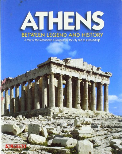 Athens Between Legend and History [Paperback] maria-mavromataki