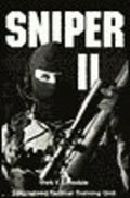 Sniper II: A Guide for Special Response Teams [Hardcover] Mark V. Lonsdale