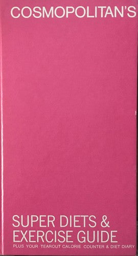 Cosmopolitan's Super Diets and Exercise Guide [Hardcover] Seligson, Marcia