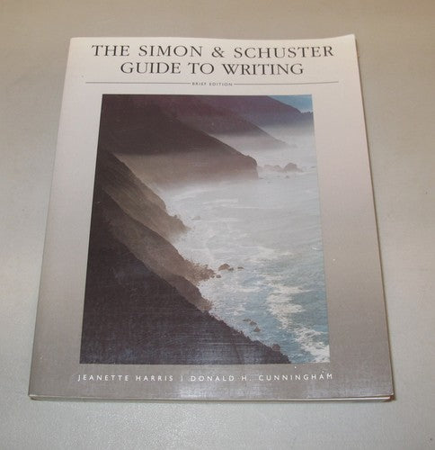 The Simon and Schuster Guide to Writing: Brief Edition [Paperback]