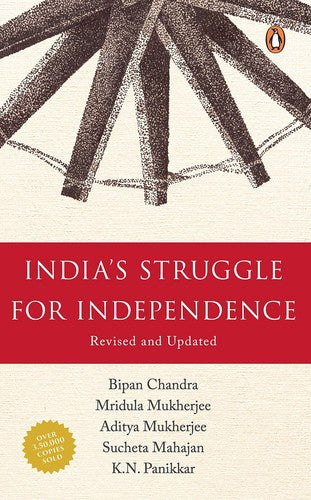 India's Struggle for Independence Bipan Chandra History Book