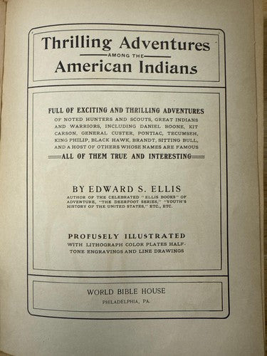 Thrilling Adventures Among American Indians - Vintage Adventure Book
