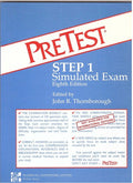Pretest Step 1 Simulated Examination Thornborough, John R. and Burke, G.