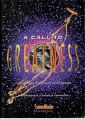 A Call to Greatness: A Spiritual Journey of Self-Discovery and Self-Expression