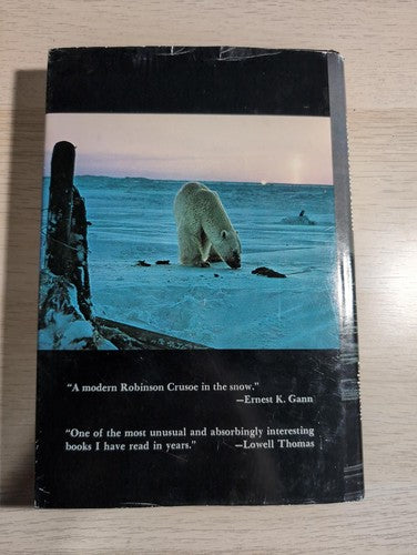 The Year-Long Day: One Man's Arctic First Edition