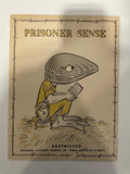 Prisoner of Sense Philosophy Book Ethics Moral Reasoning Critical Thinking
