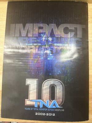 TNA Impact 10 Years of Wrestling and 2011 Program featuring HULK- SIGNED by many