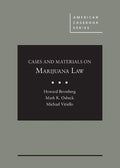 Cases and Materials on Marijuana Law (American Casebook Series) [Hardcover]