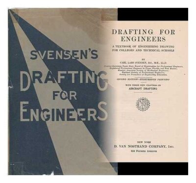 Drafting for Engineers by Carl Lars Svensen Hardcover Vintage Engineering Book