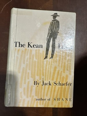 THE KEAN LAND - First Edition First Print HC by Jack Schaefer