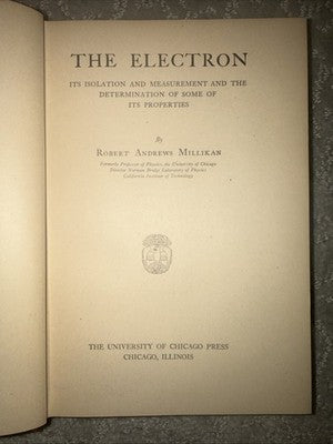 The Electron by Robert Millikan 1939 2nd Edition 7th Impression