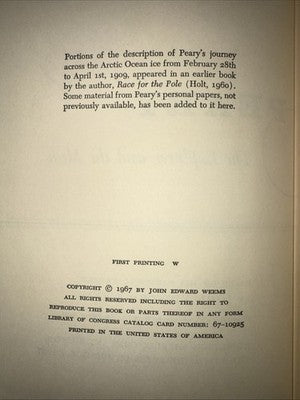 PEARY: THE EXPLORER AND THE MAN By John E. Weems - 1st Edition 1st Prnt SIGNED