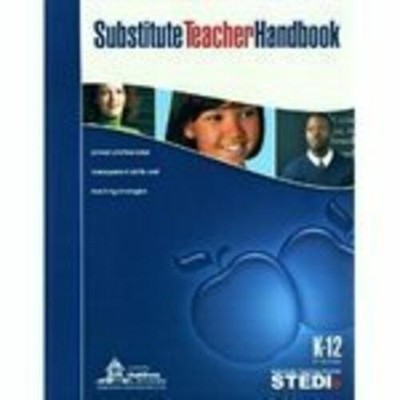 Substitute Teacher Handbook K-12 Paperback STEDI Teaching Guide Reference