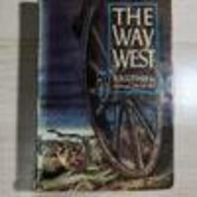 The Way West by A.B. Guthrie Jr 1949 First Printing Pulitzer Prize Winner