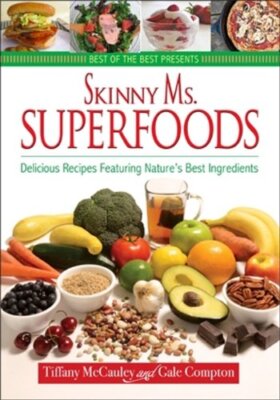 Skinny Ms. Superfoods (Best of the Best) [Paperback] Mccauley, Tiffany and