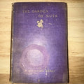 Garden of Nuts: Mystical Expositions & Christian Mysticism 1905 First Edition