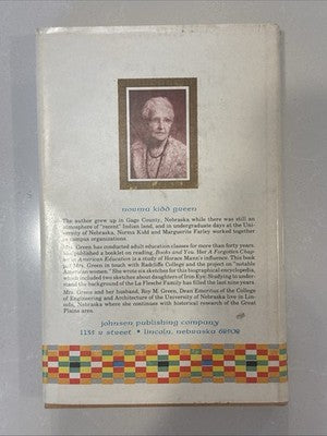 SIGNED IRON EYE'S FAMILY: The Children of Joseph La Flesche. By Norma Kidd Green