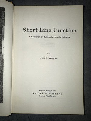 Short Line Junction Jack R Wagner SIGNED Railroad Train Book