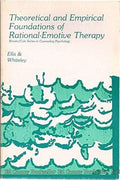 Theoretical and empirical foundations of rational-emotive therapy (The