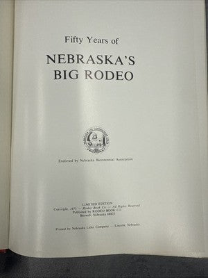 FIFTY YEARS OF NEBRASKA'S BIG RODEO (LIMITED SOUVENIR BICENTENNIAL EDITION)