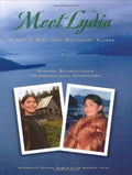 Meet Lydia: A Native Girl From Southeast Alaska (My World: Young Native
