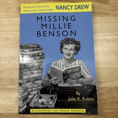 Missing Millie Benson : The Secret Case of the Nancy Drew Ghostwriter SIGNED