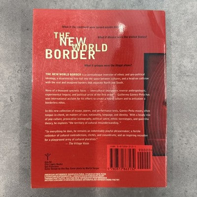 New World Border Prophecies Poems Loqueras SIGNED Guillermo Gomez-Pena