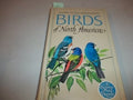 Birds of North America: A Guide to Field Identification by Chandler S. Robbins