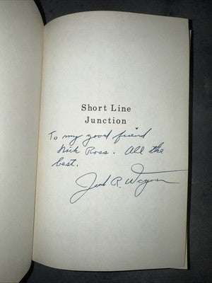 Short Line Junction Jack R Wagner SIGNED Railroad Train Book