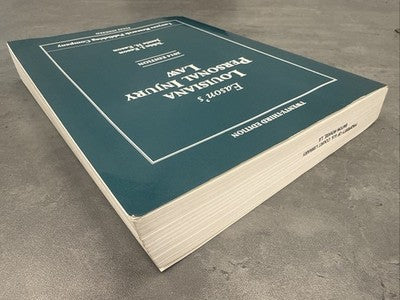 Louisiana Personal Injury Law Eason 2014 Edition Legal Practice Guide