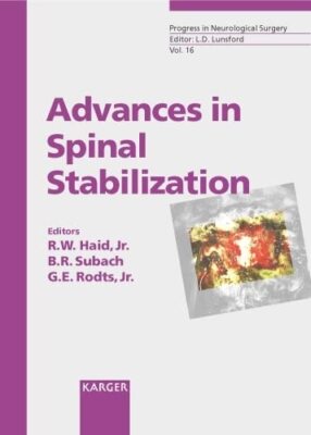 Advances in Spinal Stabilization (Progress in Neurological Surgery) [Hardcover]
