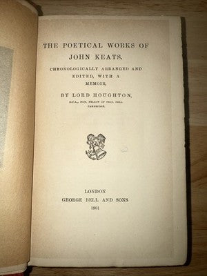 The Complete Poetical Works of John Keats, 1st Aldine Edition 1901 London