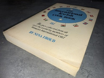 The international Jewish cook book Recipes collected from all over the world