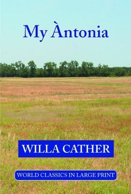 My Antonia (American Authors Series) [Paperback] Willa Cather