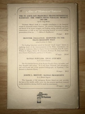 Senator John James Ingalls, Kansas' Iridescent Republican  SIGNED