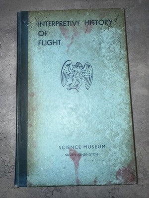 Interpretive History of Flight 1937 Science Museum South Kensington