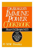 Dr. Berger's Immune Power Cookbook by Stuart M. Berger MD Health Diet