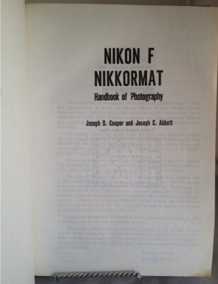 Nikon F, Nikkormat handbook of photography [Hardcover] JOSEPH D COOPER AND