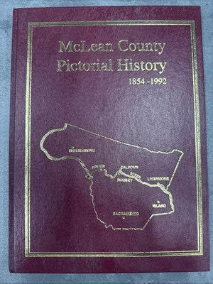 McLean County Pictorial History 1854-1992 Kentucky Bicentennial Edition