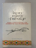 SIGNED IRON EYE'S FAMILY: The Children of Joseph La Flesche. By Norma Kidd Green