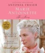 Marie Antoinette: The Journey Fraser, Antonia and Peters, Donada