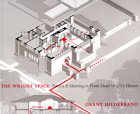 The Wright Space: Pattern and Meaning in Frank Lloyd Wright's Houses Hildebrand,