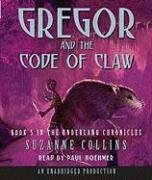 The Underland Chronicles Book Five: Gregor and the Code of Claw Collins, Suzanne and Boehmer, Paul - Good