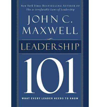 Leadership 101 by Maxwell, John C. ( Author ) ON Aug-01-2002, Paperback [Paperback] Maxwell, John C.